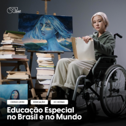 Educação Especial no Brasil e no Mundo