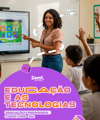 Educação e Tecnologias