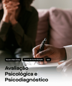 Avaliação Psicológica e Psicodiagnóstico