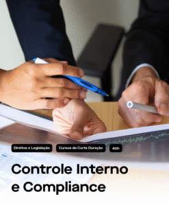 Governança Corporativa, Controle Interno e Compliance