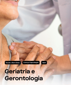 Geriatria e Gerontologia