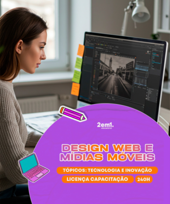 ​WEB DESIGN E MÍDIAS MÓVEIS